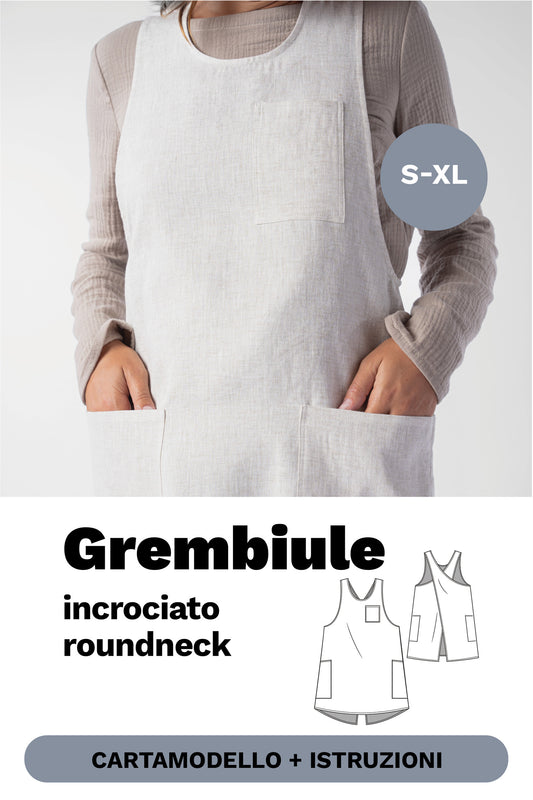 Grembiule Roundneck: Cartamodello + tutorial illustrato