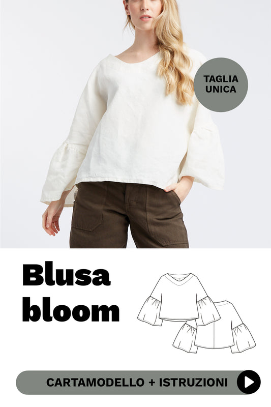 Blusa Bloom: Cartamodello + Tutorial Video + Tutorial PDF